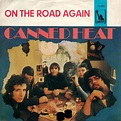 Canned Heat - On The Road Again | Releases | Discogs