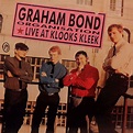 The Graham Bond Organisation - Live At Klooks Kleek - Decal UK LP