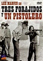 peliculas del western: Tres forajidos y un pistolero (1974)