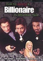 How to Marry a Billionaire: A Christmas Tale (2000) - Where to Watch It ...