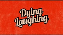 Dying Laughing (2017) - Backdrops — The Movie Database (TMDb)
