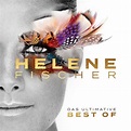 Helene Fischer - Best Of (Das Ultimative) (CD), Helene Fischer | Muziek ...