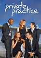 Private Practice (TV show): Info, opinions and more – Fiebreseries English