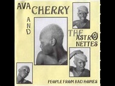 Ava Cherry And The Astronettes ‎– People From Bad Homes (full album ...