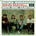 Blues Breakers With Eric Clapton - John Mayall & The Bluesbreakers