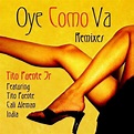 Oye Como Va Remixes (CD) - Walmart.com - Walmart.com