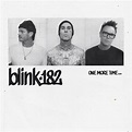 ‎ONE MORE TIME... - Album by blink-182 - Apple Music