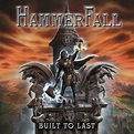 [CRÍTICAS] HAMMERFALL (SWE) “Built to last” CD 2016 (Napalm Records ...