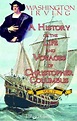 A History of the Life and Voyages of Christopher Columbus by Washington ...
