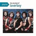 Loverboy - Playlist: The Very Best of Loverboy - CD - Walmart.com ...