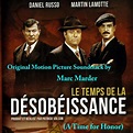 Le Temps de la Désobéissance (A Time For Honor) [Original Motion ...