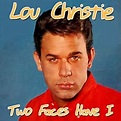 Two Faces Have I de Lou Christie sur Amazon Music - Amazon.fr