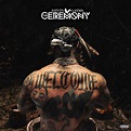 Kevin Gates - The Ceremony CD