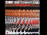 Too Many Cooks | LP (1989, Re-Release) von The Robert Cray Band