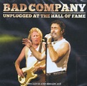 Bad Company By Unplugged At The Hall Of Fame - Lp | The Revolver Club ...