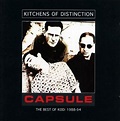 Capsule -The Best Of KOD: 1988-94 : Kitchens Of Distinctions | HMV ...