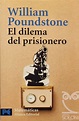 William Poundstone: El dilema del prisionero – Aula de Filosofía de ...