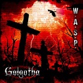Golgotha by Wasp - Music Charts