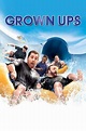 Watch Grown Ups (2010) full movie online in HD qualities - CMovies