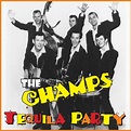 Tequila Party, The Champs - Qobuz