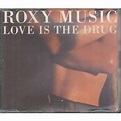 Love is the drug - Live : Roxy Music: Amazon.es: Música