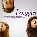 LAGGIES Soundtrack (Benjamin Gibbard) | The Entertainment Factor