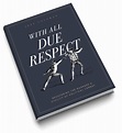 With All Due Respect – With All Due Respect