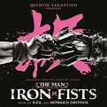 RZA & Howard Drossin - The Man With the Iron Fists (Original Motion ...