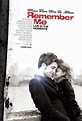 Poster Remember Me (2010) - Poster Amintește-ți de mine - Poster 1 din ...