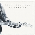 ‎Slowhand (35th Anniversary Edition) - Album by Eric Clapton - Apple Music