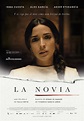 La novia ~ Sinopsis y tráiler | EsElCine.com 📽