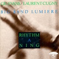 Gil Evans / Laurent Cugny / Big Band Lumière - Rhythm A Ning (1988, CD ...