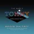 The Who's Tommy Orchestral by Roger Daltrey | CD | Barnes & Noble®