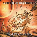 Walter Murphy — A Fifth of Beethoven (Beethoven's Fifth Symphony ...