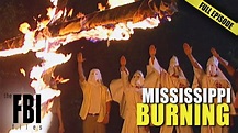 The True Story Of Mississippi Burning | FULL EPISODE | The FBI Files ...