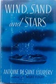 26. [WIND, SAND AND STARS] Antoine de Saint-Exupery's poetic musings on ...