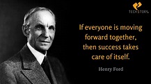 35+ Henry Ford Quotes That Every Individual Must Learn To Reinvent Himself