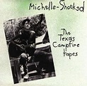 Michelle Shocked – The Texas Campfire Tapes (1986, CD) - Discogs