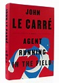 AGENT RUNNING IN THE FIELD | John Le Carre | First Edition; First Printing