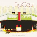 Big Star - Live In Memphis [Vinyl] | RECORD STORE DAY