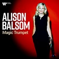Magic Trumpet. CD - Alison Balsom