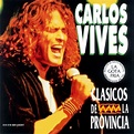 MELODIAS DE COLOMBIA: CARLOS VIVES - CLASICOS DE LA PROVINCIA I (1993)