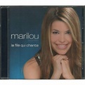 La fille qui chante de Marilou Bourdon Garou, CD chez musiquepourtous ...
