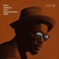 Gary Clark Jr.: Live / North America 2016 [Album Review] – The Fire Note