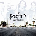 Daughtry – Leave This Town (2009, CD) - Discogs
