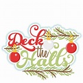 Deck the Halls title scrapbook clip art christmas cut outs for cricut ...
