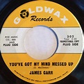 James Carr - You've Got My Mind Messed Up (1966, Vinyl) | Discogs