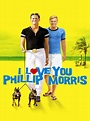Prime Video: I Love You Phillip Morris