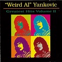 Greatest Hits, Vol. 2 - Weird Al Yankovic | Songs, Reviews, Credits ...