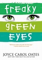 Freaky Green Eyes eBook by Joyce Carol Oates - EPUB Book | Rakuten Kobo ...